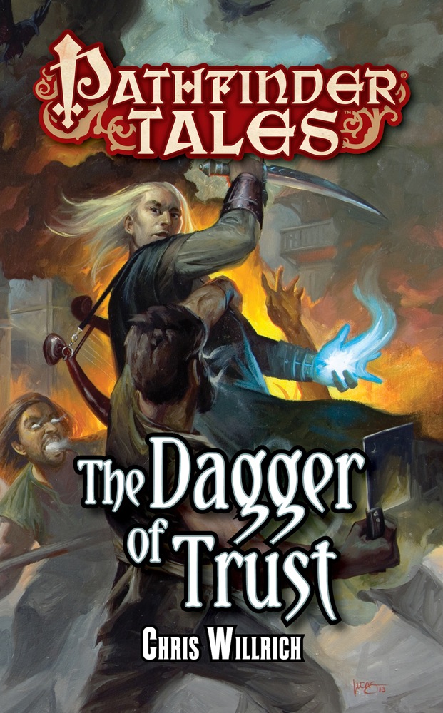 Pathfinder Tales: The Dagger of Trust by Chris Willrich